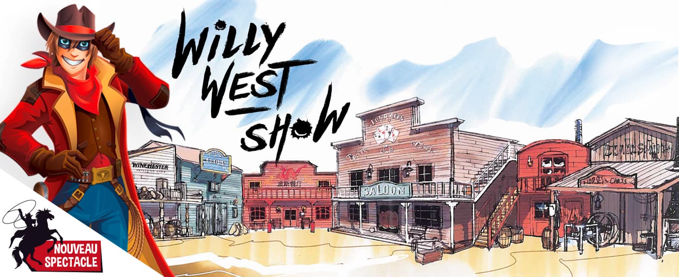 Willy West Show, le nouveau spectacle de la saison 2017 !