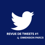 Revue de tweets #1 by Dimension Parcs
