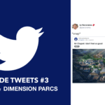 Revue de tweets #3 by Dimension Parcs